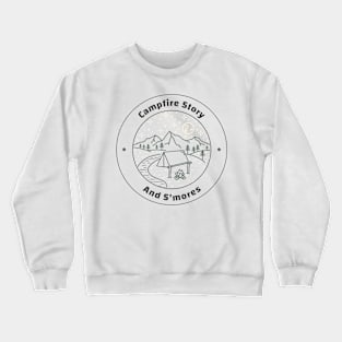 campfire story and smores Crewneck Sweatshirt